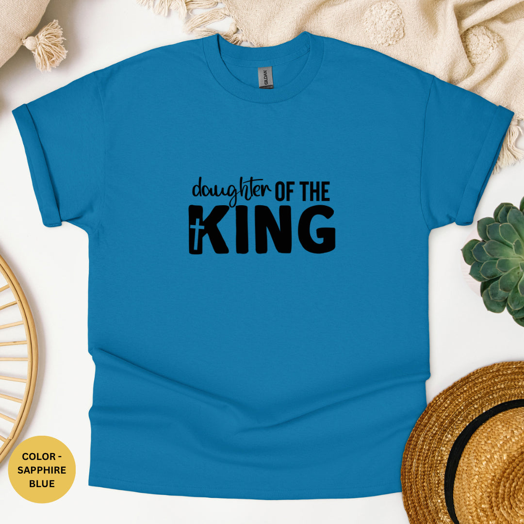 Daughter of the King Christian T-Shirt