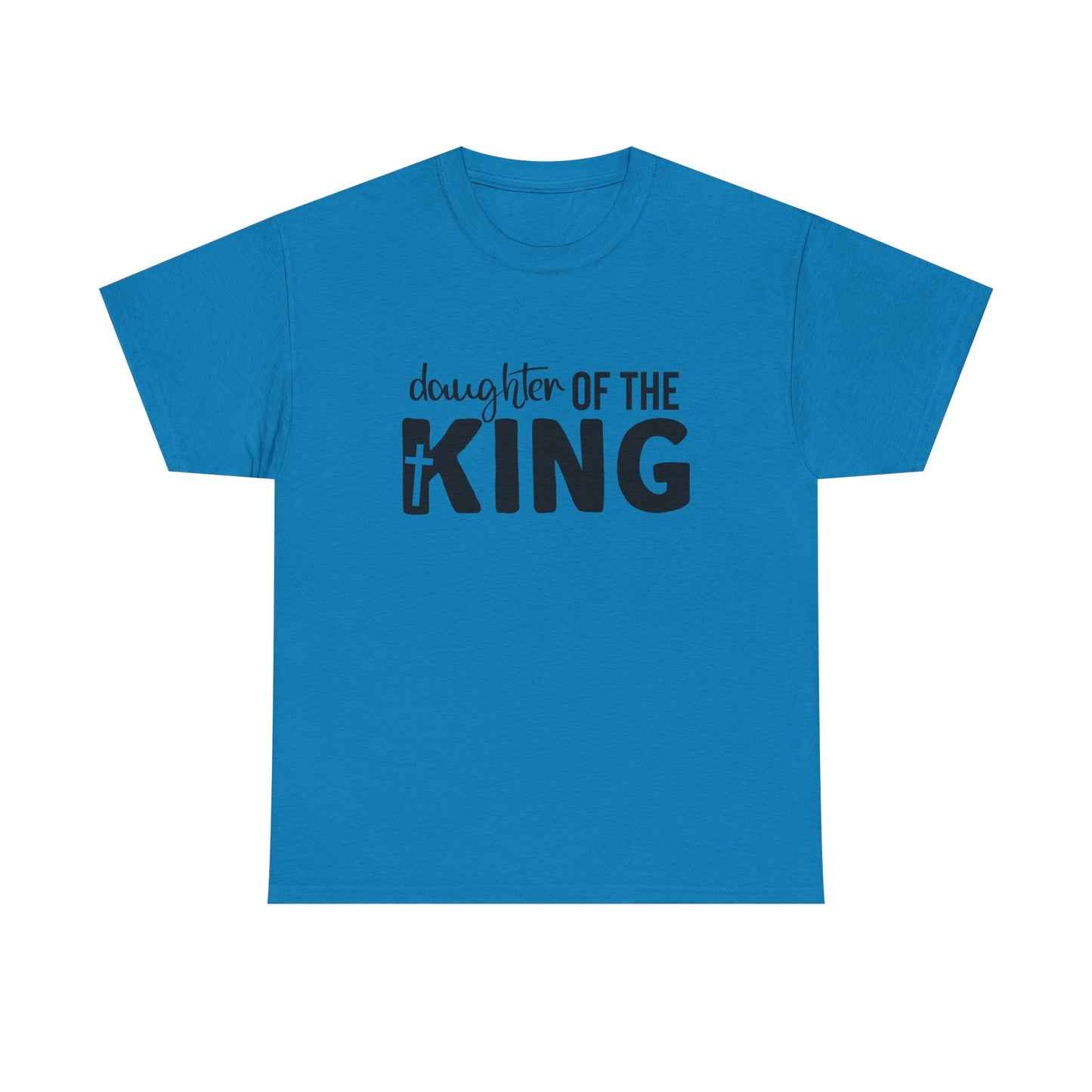 Daughter of the King T-Shirt