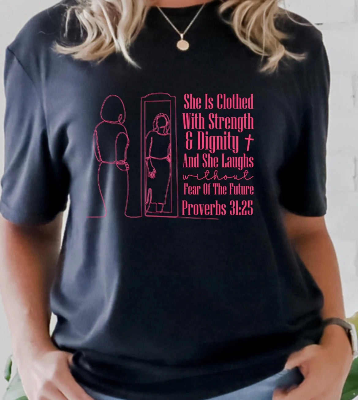 She is Clothed in Strength and Dignity Proverbs 31