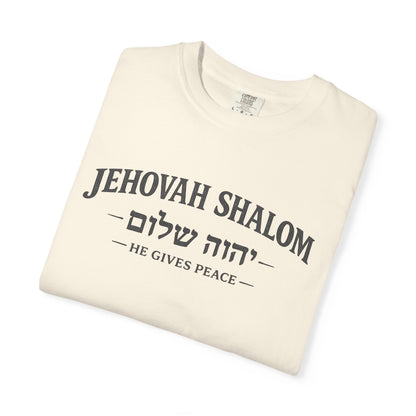 Jehovah Shalom T-Shirt — 'He Gives Peace' Hebrew Faith Tee
