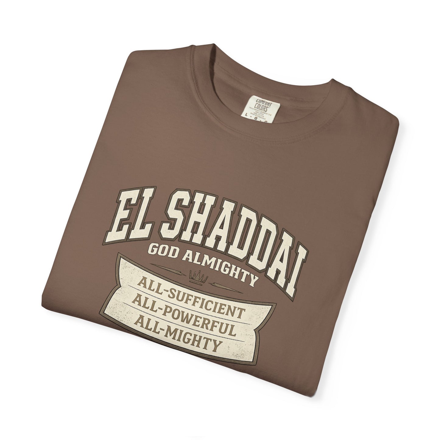 El Shaddai 'God Almighty' Garment-Dyed T-Shirt - Faith Graphic Tee