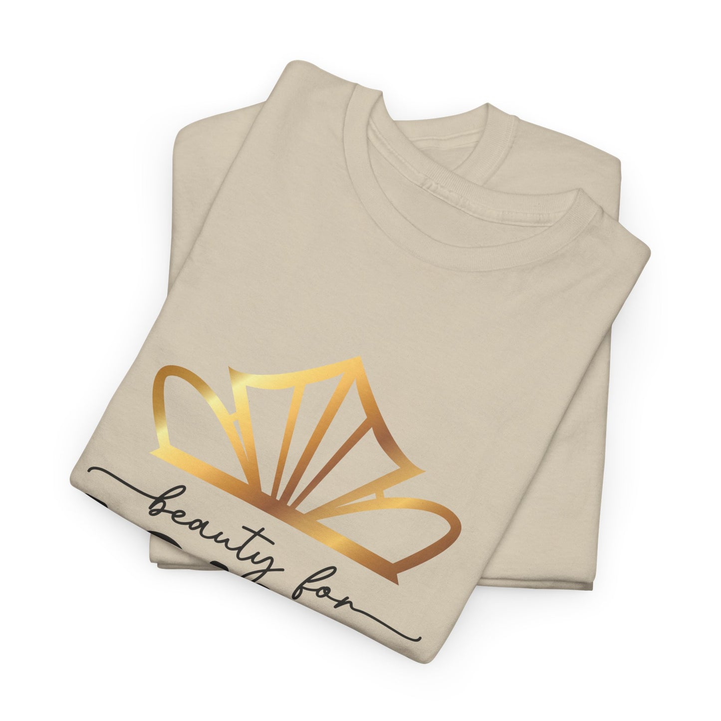 Beauty for Ashes Isaiah 61:3 Tee