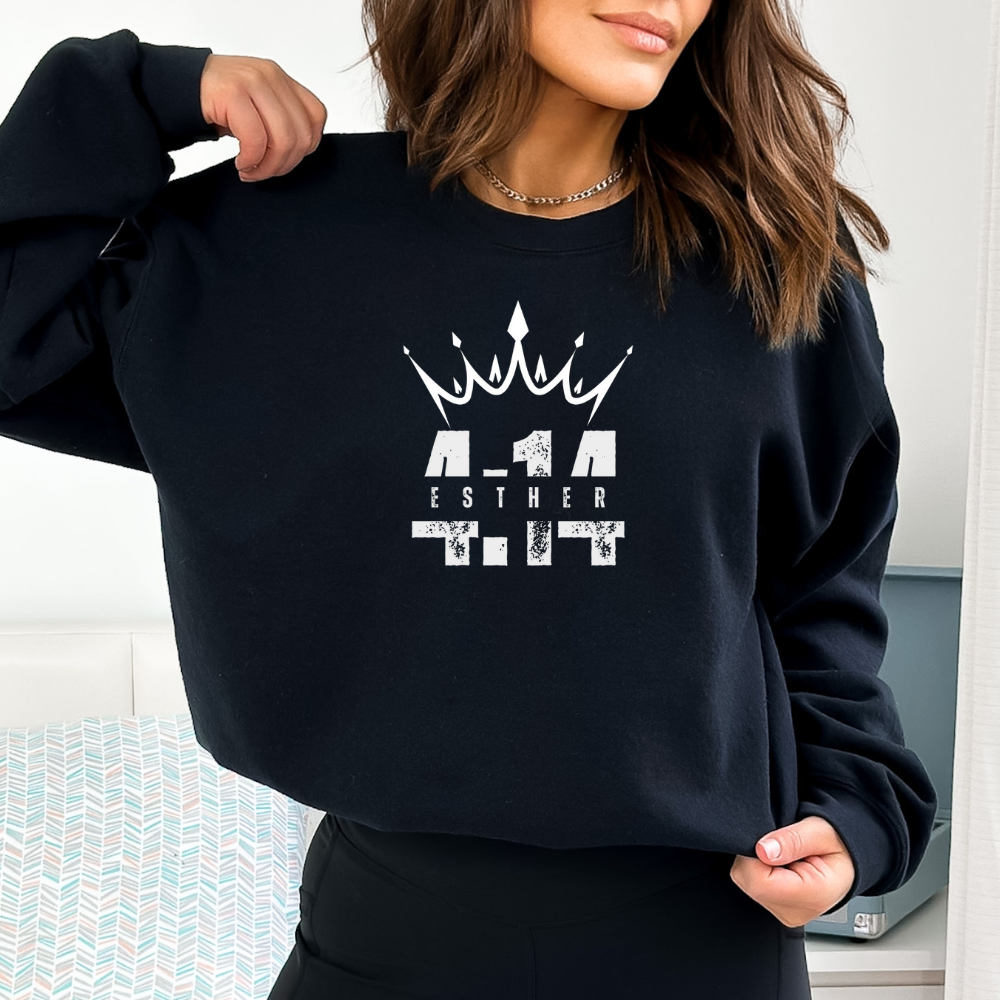 Esther 4:14 Crown Sweatshirt