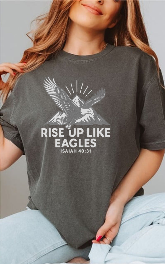 Rise Up Like Eagles Inspirational T-shirt