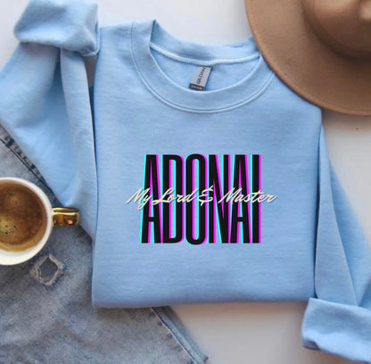 Adonai My Lord and Master Crew Neck Sweatshirt