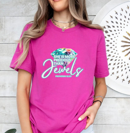 She is More Precious Than Jewels Tee