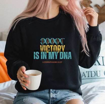 Victory Is In My DNA Sweatshirt — Christian Inspirational Crewneck (1 Corinthians 15:57)