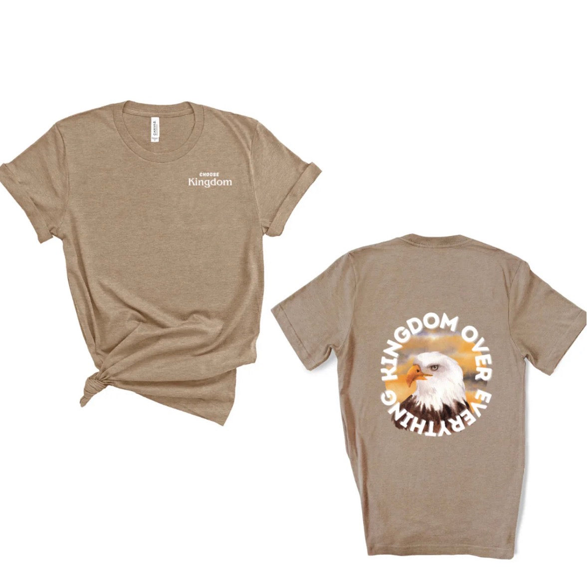 Kingdom Over Everything Eagle Tee — "Choose Kingdom" Christian Patriot T-Shirt