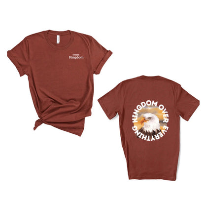 Kingdom Over Everything Eagle Tee — "Choose Kingdom" Christian Patriot T-Shirt