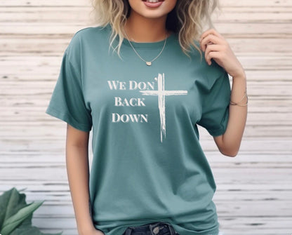 Christian Cross T-Shirt — "We Don't Back Down" with Angel Wings (Faith & Inspiration)