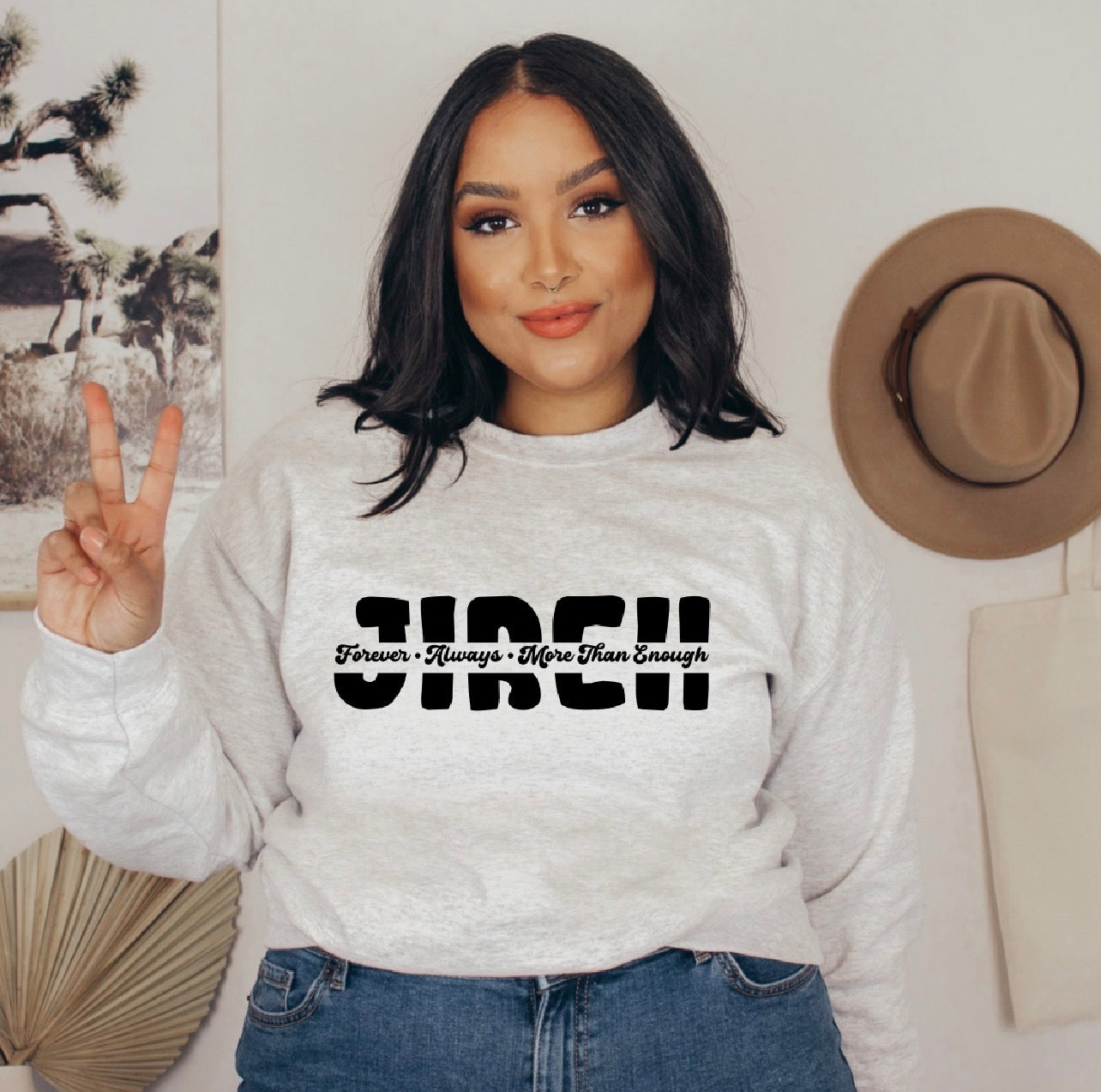 Crewneck Sweatshirt - "Sweet" Script Graphic (Forever, Always, More Than Enough)