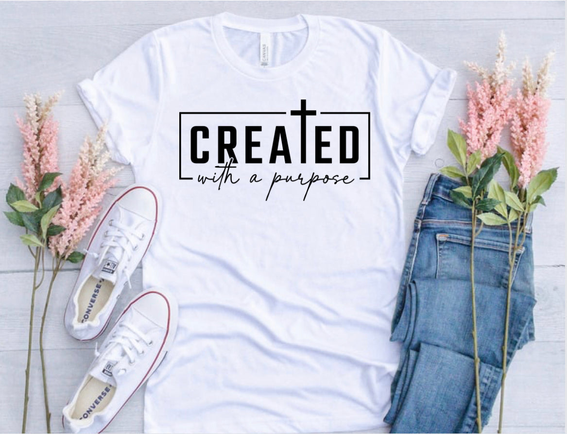 Created With a Purpose T‑Shirt — Christian Inspirational Tee