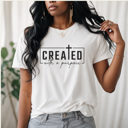 Created With a Purpose T‑Shirt — Christian Inspirational Tee