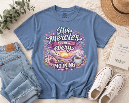 T-Shirt | "His Mercies Are New Every Morning" Christian Sunrise Tee — Sunflowers & Coffee Morning Scripture Shirt