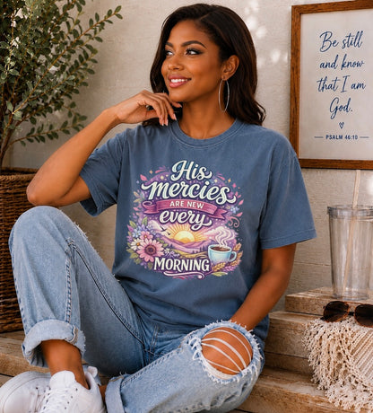 T-Shirt | "His Mercies Are New Every Morning" Christian Sunrise Tee — Sunflowers & Coffee Morning Scripture Shirt