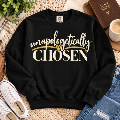 Unapologetically Chosen Inspirational Crewneck Sweatshirt