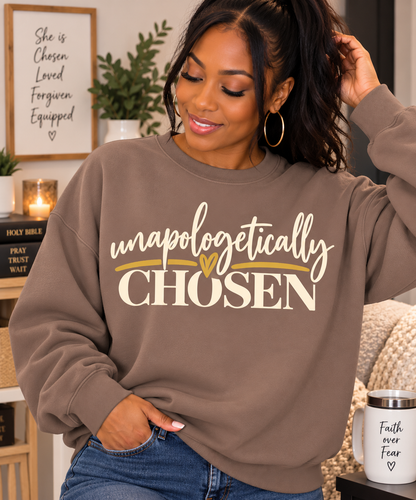 Unapologetically Chosen Inspirational Crewneck Sweatshirt