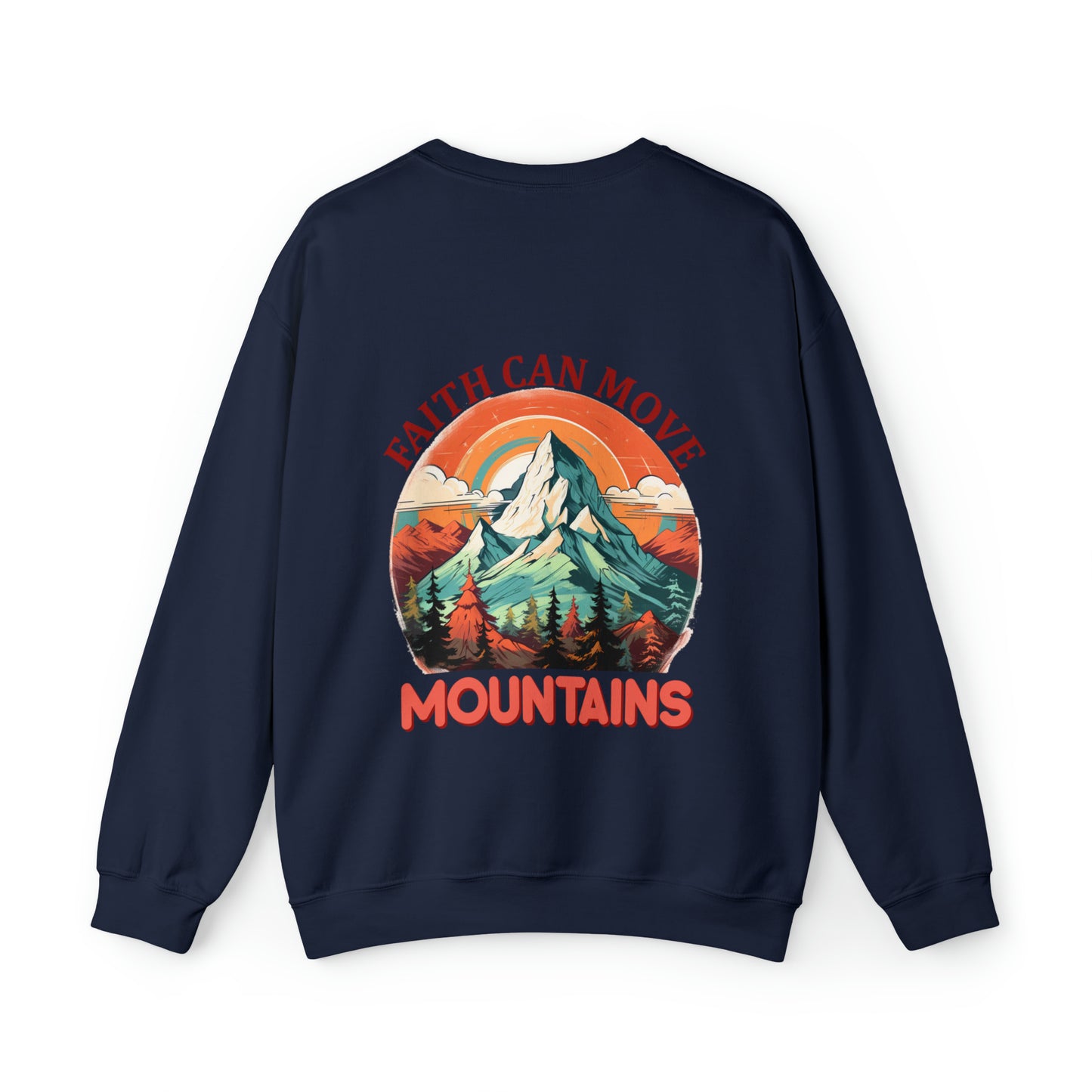 Faith Can Move Mountains Crewneck Sweatshirt