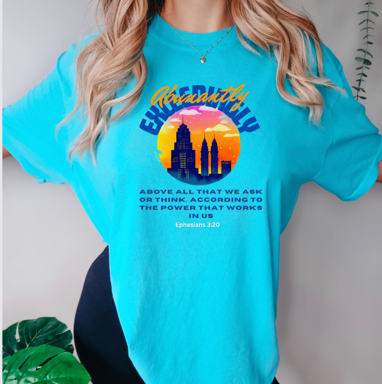 Exceedingly Abundantly Comfort Colors T-shirt