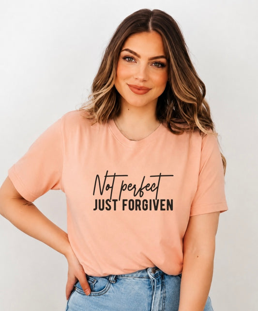 Not Perfect Just Forgiven T-Shirt — Christian Faith Inspirational Tee