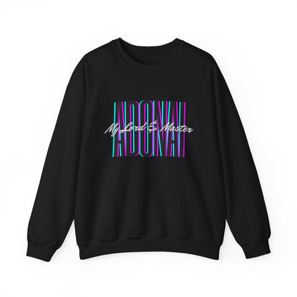 Adonai My Lord and Master Crew Neck Sweatshirt