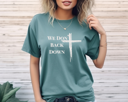 We Don’t Back Down Angel Wing Comfort Colors T-Shirt