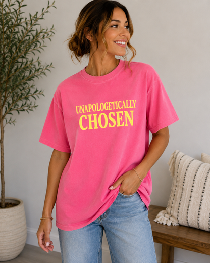 Unapologetically Chosen T-Shirt