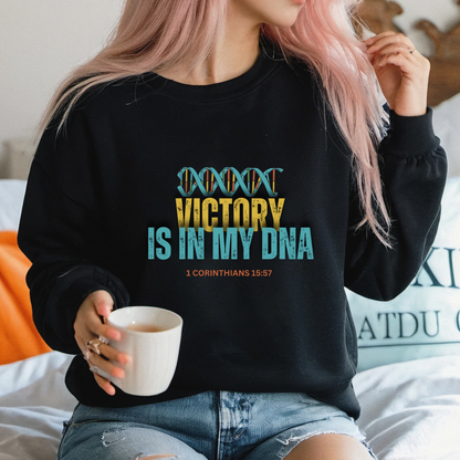 Victory is in My DNA Sweatshirt