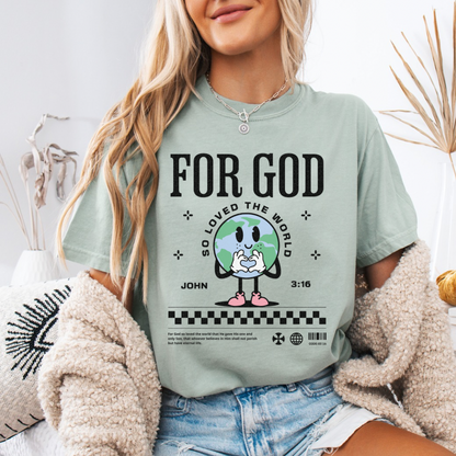 'For God So Loved the World'  Christian Tee